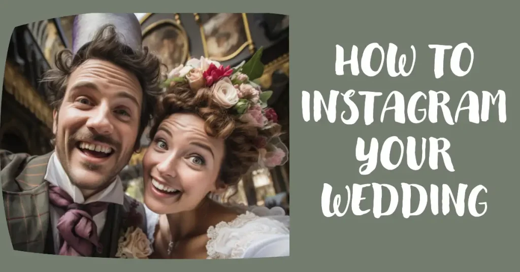 couple taking a selfie so they can Instagram their wedding